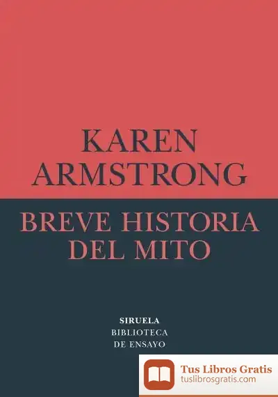 Descargar Breve Historia Del Mito de Karen Armstrong
