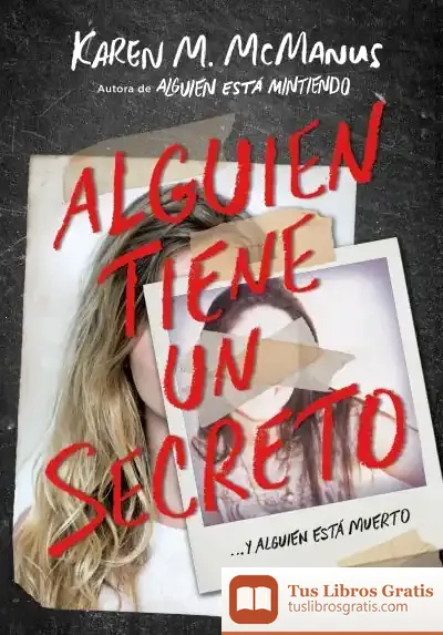 Descargar Alguien Tiene Un Secreto de Karen M. Mcmanus