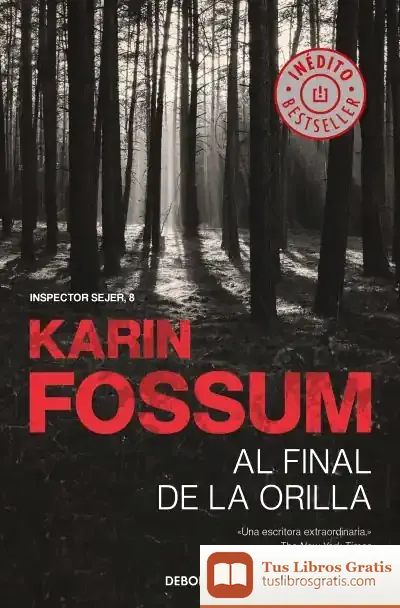 Descargar Al Final De La Orilla (Inspector Sejer 8)