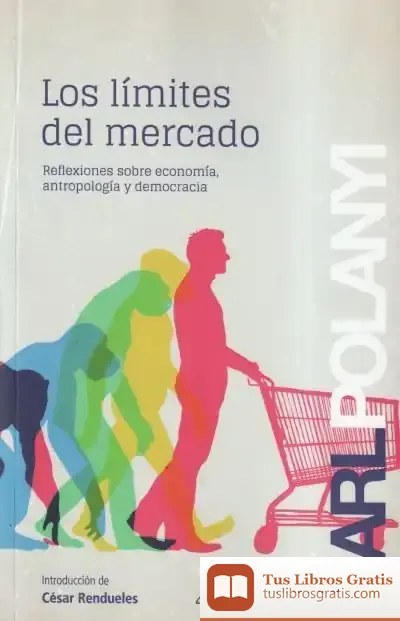 Descargar Los Límites Del Mercado