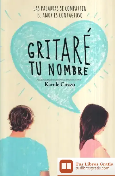 Descargar Gritaré Tu Nombre