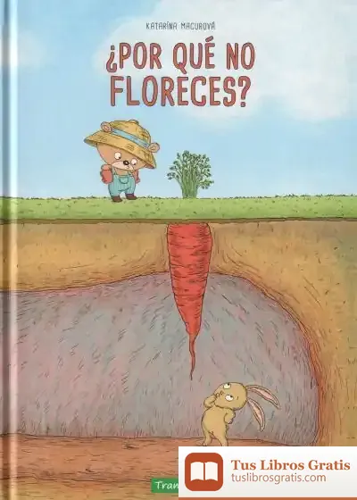Descargar ¿Por Qué No Floreces? de Katarína Macurová
