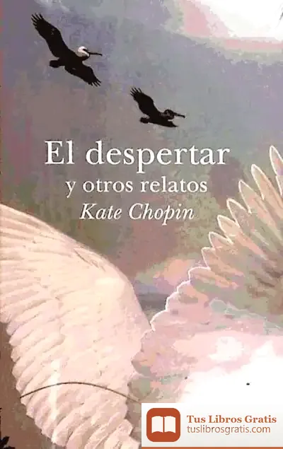 Descargar El Despertar Y Otros Relatos de Varios Autores