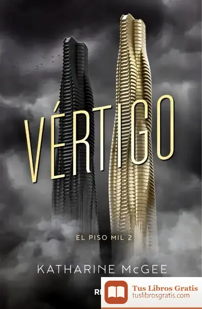 Descargar El Piso Mil 2. Vértigo de Katharine Mcgee
