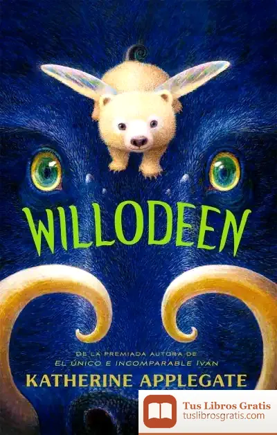 Descargar Willodeen de Katherine A. Applegate