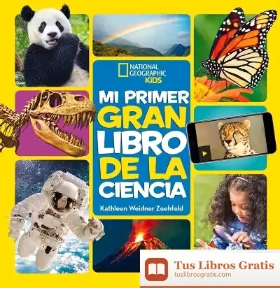 Descargar Mi Primer Gran Libro De La Ciencia de Kathleen Weidner