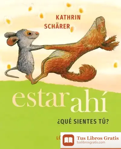 Descargar Estar Ahí de Kathrin Shärer