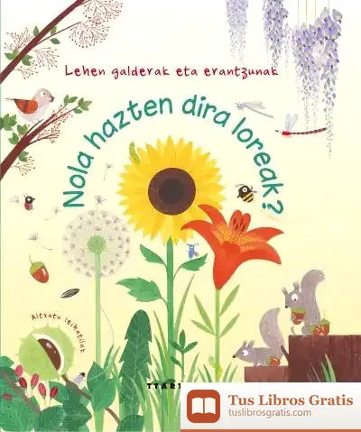 Descargar Nola Hazten Dira Loreak?
