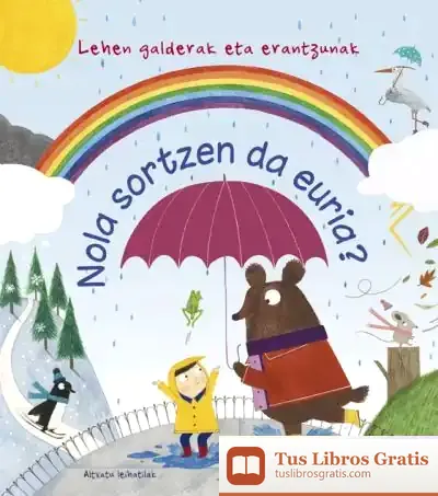 Descargar Nola Sortzen Da Euria ?
