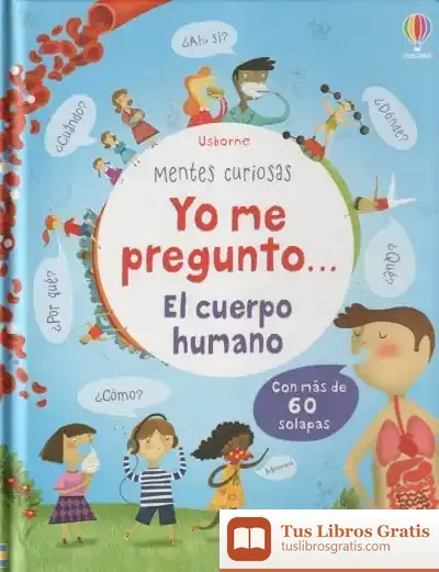 Descargar Yo Pregunto Cuerpo Humano de Katie Daynes