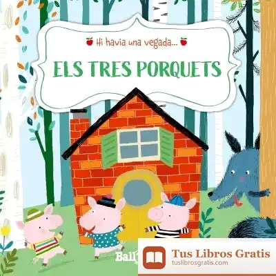 Descargar Hi Havia Una Vegada - Els Tres Porquets