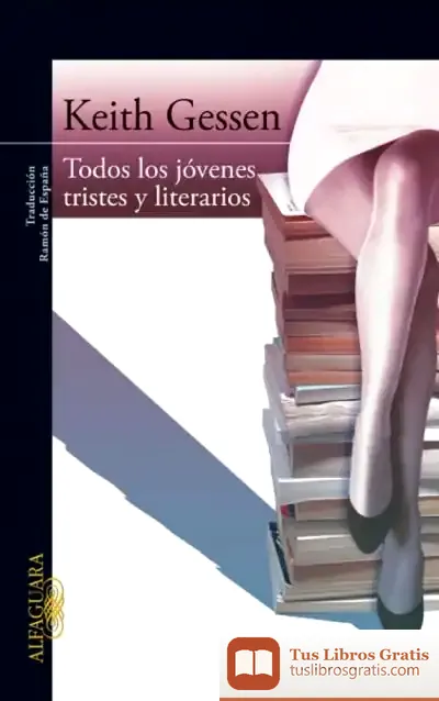 Descargar Todos Los Jovenes Tristes Y Literarios