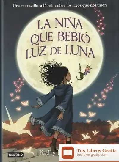 Descargar La Niña Que Bebió Luz De Luna