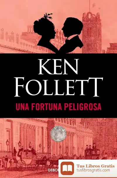 Descargar Una Fortuna Peligrosa