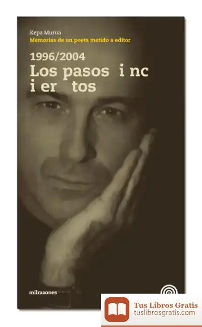 Descargar 1996-2004 Los Pasos Inciertos de Kepa Murua Auricenea