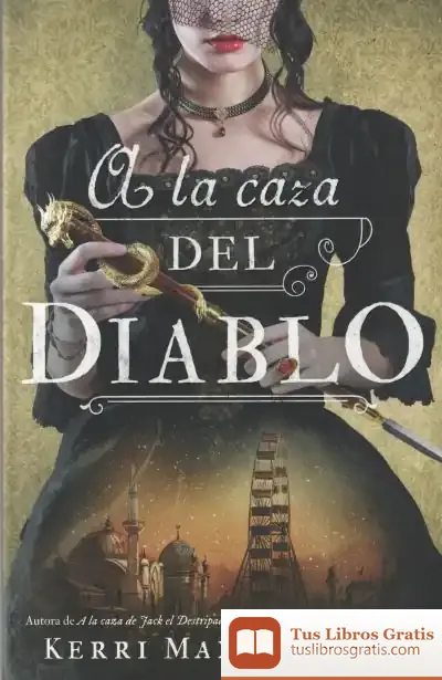 Descargar A La Caza Del Diablo de Kerri Maniscalco