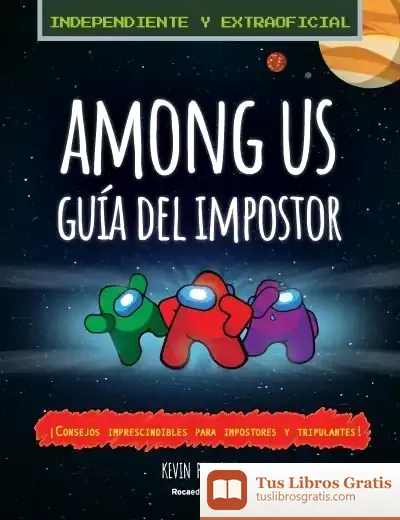 Descargar Among Us: Guía Del Impostor Y Manual De Detección