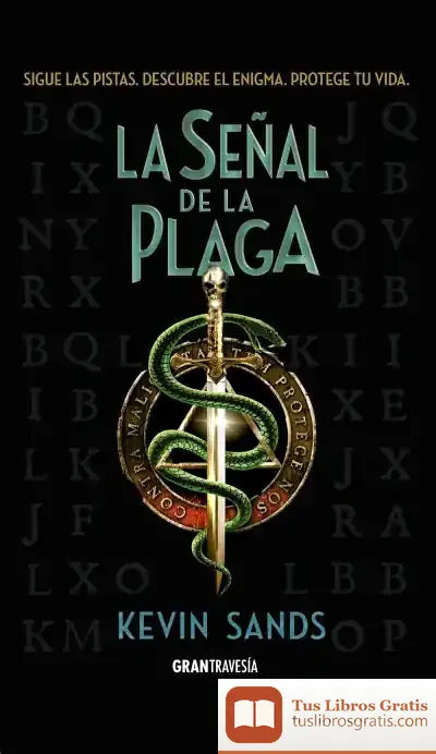 Descargar La Señal De La Plaga . Sigue Las Pistas. Descubre El Enigma. Protege Tu Vida