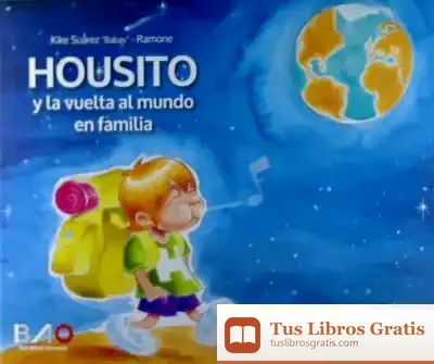 Descargar Housito: Y La Vuelta Al Mundo En Familia