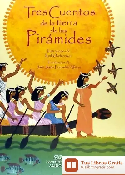 Descargar Tres Cuentos De La Tierra De Las Pirámides