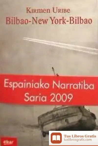 Descargar Bilbao-New York-Bilbao de Kirmen Uribe Urbieta
