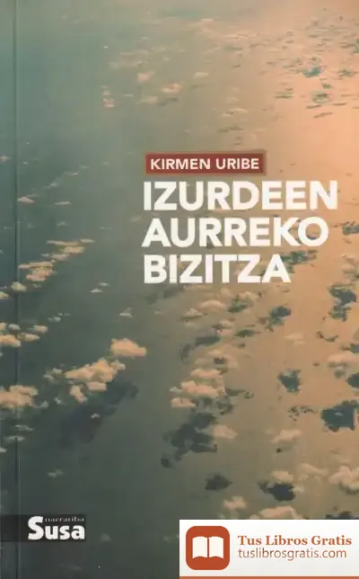 Descargar Izurdeen Aurreko Bizitza