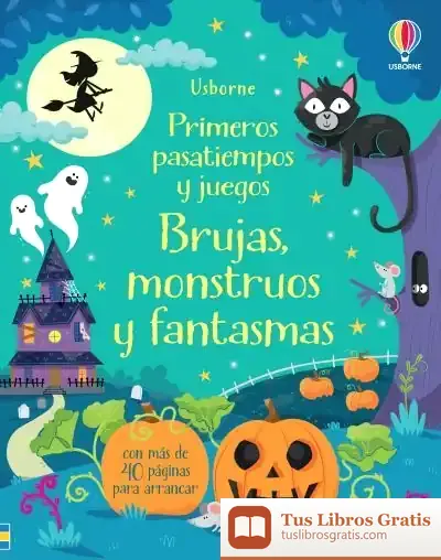 Descargar Brujas, Monstruos Y Fantasmas de Kirsteen Robson
