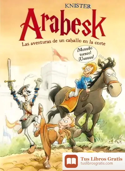 Descargar Arabesk - Las Aventuras De Un Caballo En La Corte