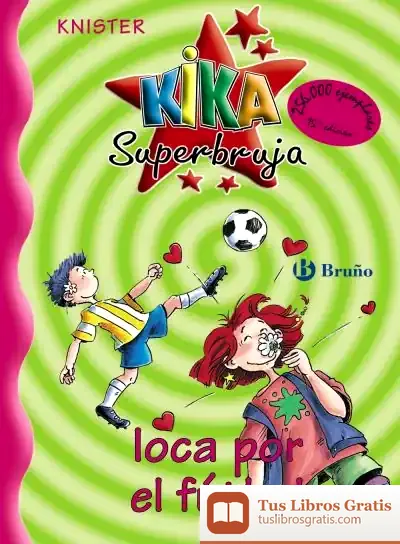 Descargar Kika Superbruja, Loca Por El Fútbol