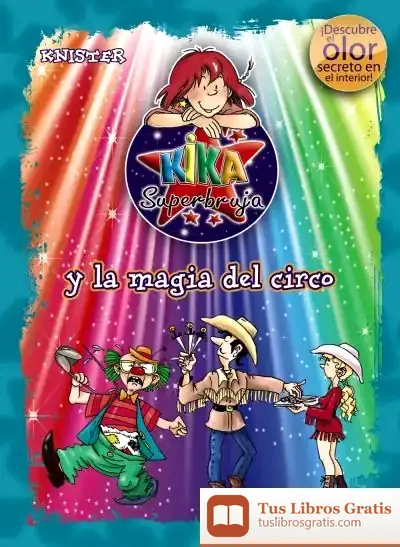 Descargar Kika Superbruja Y La Magia Del Circo (Ed. Color)