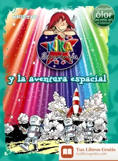 Descargar Kika Superbuja Y La Aventura Espacial (Ed. Color)