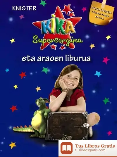 Descargar Kika Supersorgina Eta Araoen Liburua (Edizio Berezia)