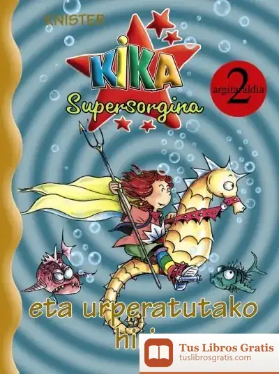 Descargar Kika Supersorgina Eta Urperatutako Hiria