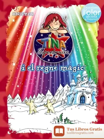 Descargar Tina Superbruixa I El Regne Màgic (Ed. Color)