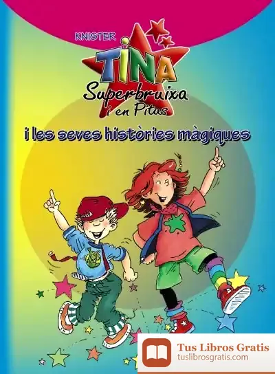 Descargar Tina Superbruixa I En Pitus I Les Seves Històries Màgiques