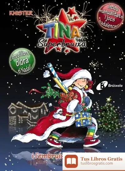 Descargar Tina Superbruixa I L ' Embruix Del Nadal (Edició Especial)