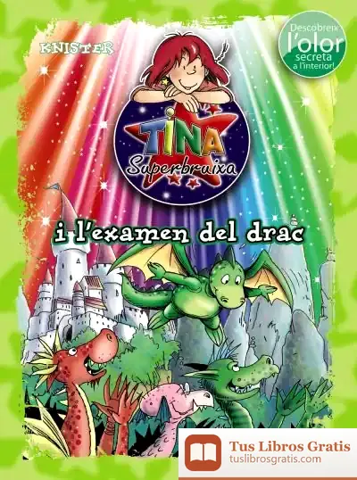 Descargar Tina Superbruixa I L ' Examen Del Drac (Ed. Color)