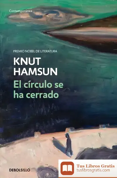 Descargar El Círculo Se Cierra de Knut Hamsun