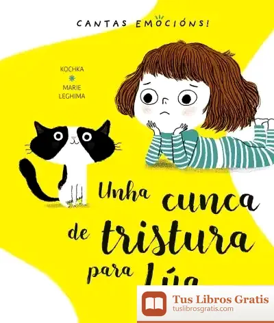 Descargar Unha Cunca De Tristura Para La Lúa de Kochka