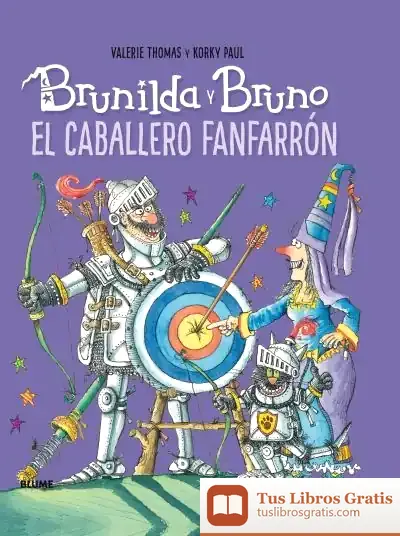 Descargar Brunilda Y Bruno. El Caballero Fanfarrón de Korky Paul