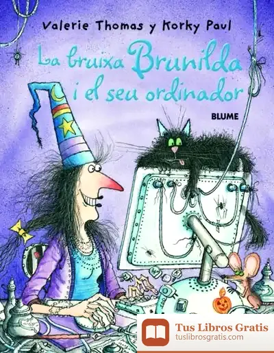 Descargar La Bruixa Brunilda I El Seu Ordinador de Korky Paul