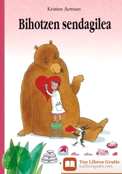 Descargar Bihotzen Sendagilea