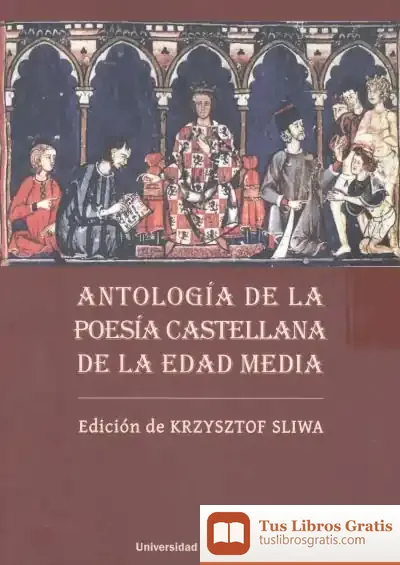 Descargar Antología De La Poesía Castellana De La Edad Media de Angelika Ruh