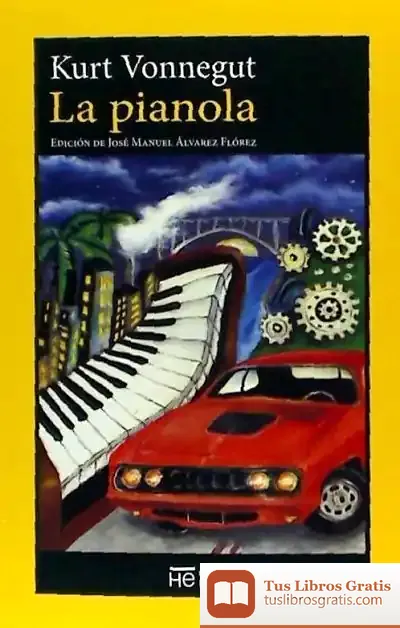 Descargar La Pianola de Kurt Vonnegut