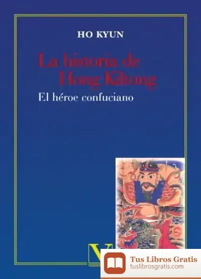 Descargar La Historia De Hong Kiltong. El Héroe Confuciano