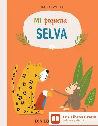 Descargar Mi Pequeña Selva