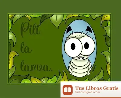 Descargar Pili La Larva