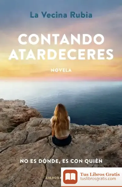 Descargar Contando Atardeceres de La Vecina Rubia