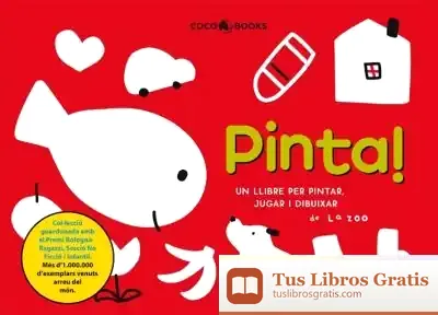 Descargar Pinta, Un Llibre Per A Pintar, Jugar I Dibuixar