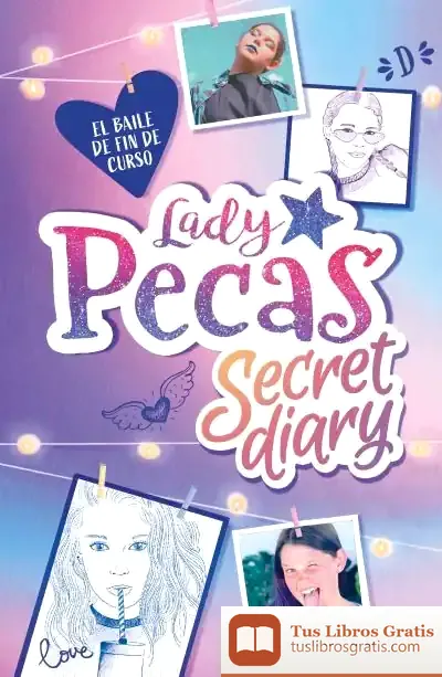 Descargar El Baile De Fin De Curso (Secret Diary 1)